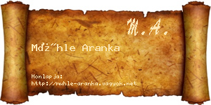Mühle Aranka névjegykártya